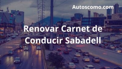 Renovar Carnet de Conducir Sabadell