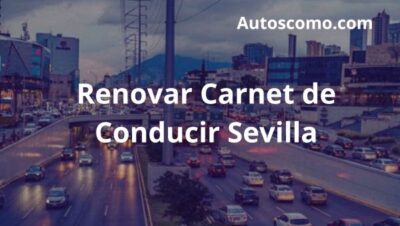 Renovar Carnet de Conducir Sevilla